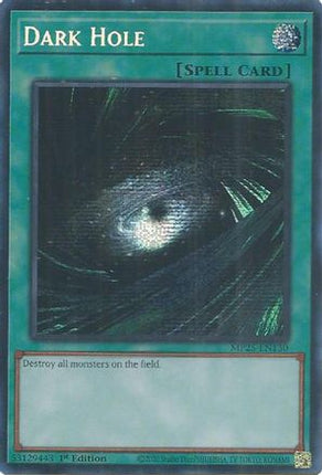 Dark Hole [MP25-EN130] Prismatic Secret Rare 1st Edition