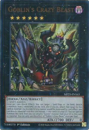 Goblin's Crazy Beast [MP25-EN163] Ultra Rare 1st Edition