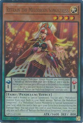Refrain the Melodious Songstress [MP25-EN180] Ultra Rare 1st Edition