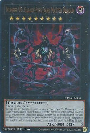 Number 95: Galaxy-Eyes Dark Matter Dragon [MP25-EN300] Ultra Rare 1st Edition
