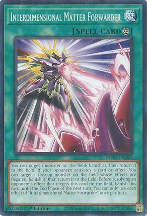 Interdimensional Matter Forwarder [MP25-EN393] Common / Short Print 1st Edition