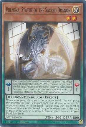 Vulmina, Statue of the Sacred Dragon [MP25-EN400] Common / Short Print 1st Edition