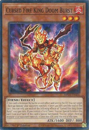 Cursed Fire King Doom Burst [MP25-EN436] Common / Short Print 1st Edition