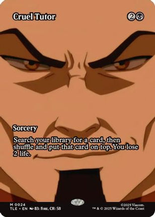 Cruel Tutor (Borderless) [Avatar: The Last Airbender: Eternal-Legal] Foil