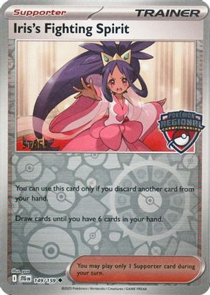 Iris's Fighting Spirit (Regional Championships) [Staff] - 149/null [League & Championship Cards] Reverse Holofoil