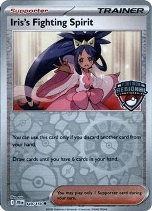 Iris's Fighting Spirit (Regional Championships) - 149/null [League & Championship Cards] Reverse Holofoil