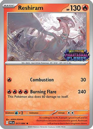 Reshiram (Phantasmal Flames Stamped) - 17/null [Miscellaneous Cards & Products] Holofoil