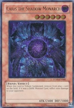 Caius the Shadow Monarch [TU03-EN000] Ultimate Rare