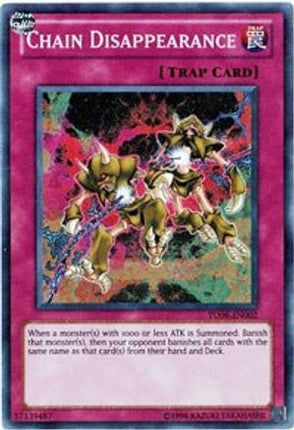 Chain Disappearance [TU06-EN002] Super Rare