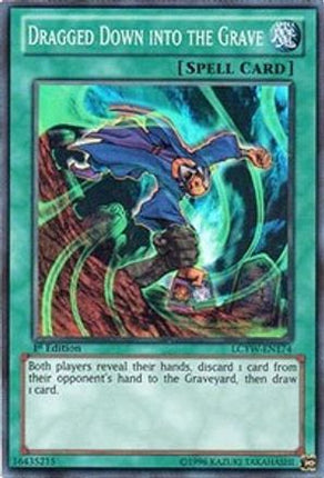 Dragged Down into the Grave (Super Rare) [LCYW-EN174] 1st Edition