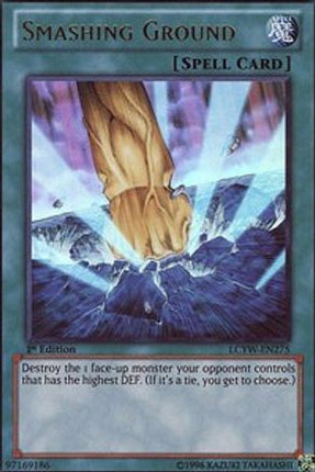 Smashing Ground (Ultra Rare) [LCYW-EN275] Unlimited