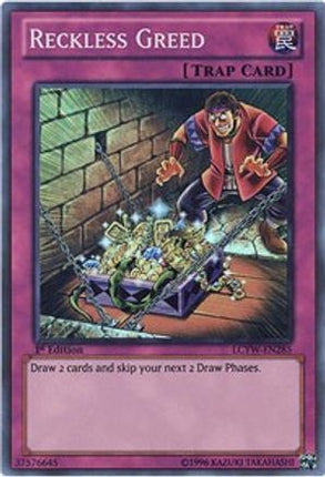 Reckless Greed (Super Rare) [LCYW-EN285] Unlimited
