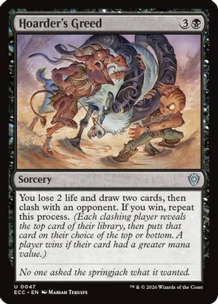 Hoarder's Greed [Commander: Lorwyn Eclipsed]