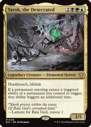 Yarok, the Desecrated [Commander: Lorwyn Eclipsed]