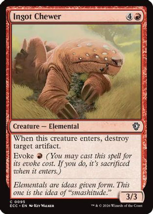 Ingot Chewer [Commander: Lorwyn Eclipsed]