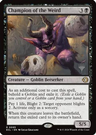 Champion of the Weird [Promo Pack: Lorwyn Eclipsed] Foil
