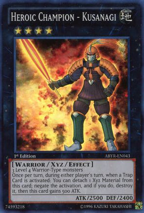 Heroic Champion - Kusanagi (Super Rare) [ABYR-EN043] 1st Edition