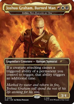 Joshua Graham, Burned Man - Isshin, Two Heavens as One [Secret Lair Drop Series] Foil