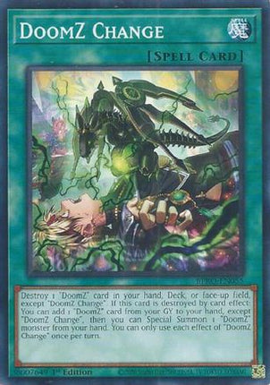 DoomZ Change [BPRO-EN055] Common / Short Print 1st Edition