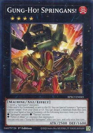 Gung-Ho! Springans! [BPRO-EN045] Common / Short Print 1st Edition