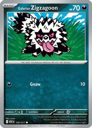Galarian Zigzagoon - 130/null [ME: Ascended Heroes]