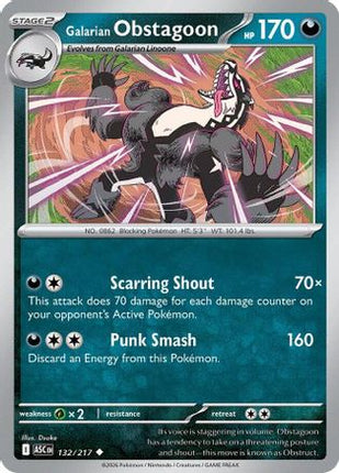 Galarian Obstagoon - 132/217 [ME: Ascended Heroes]