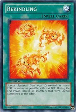 Rekindling (Common / Short Print) [SDOK-EN024] Structure Deck: Onslaught of the Fire Kings 1st Edition