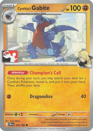 Cynthia's Gabite 103- Prize Pack Series Cards