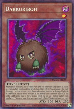 Darkuriboh  [MZMU-EN050] Collector's Rare 1st Edition