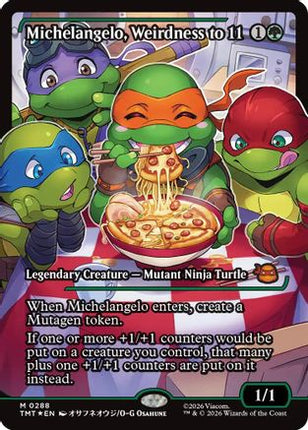 Michelangelo, Weirdness to 11 (Showcase) [Teenage Mutant Ninja Turtles] Foil