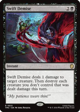 Swift Demise [Commander: Teenage Mutant Ninja Turtles] Foil