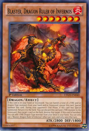 Blaster, Dragon Ruler of Infernos (Rare) [LTGY-EN040] 1st Edition
