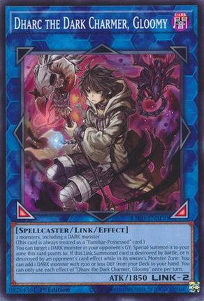 Dharc the Dark Charmer, Gloomy [L26D-ENM30] Common / Short Print 1st Edition