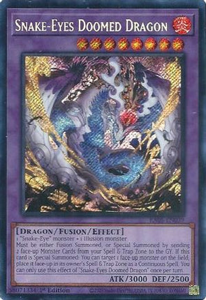 Snake-Eyes Doomed Dragon  [RA05-EN039] Secret Rare 1st Edition