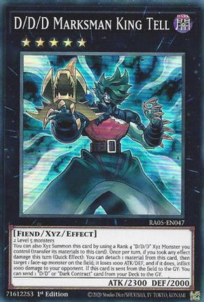 D/D/D Marksman King Tell [RA05-EN047] Super Rare 1st Edition
