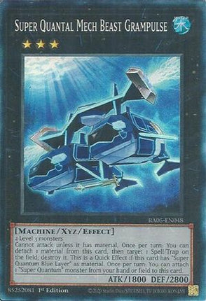 Super Quantal Mech Beast Grampulse  [RA05-EN048] Collector's Rare 1st Edition