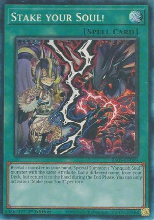 Stake your Soul!  [RA05-EN069] Collector's Rare 1st Edition