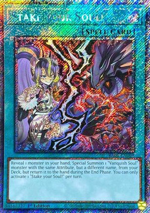 Stake your Soul!  [RA05-EN069] Platinum Secret Rare 1st Edition