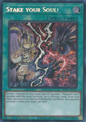 Stake your Soul!  [RA05-EN069] Secret Rare 1st Edition
