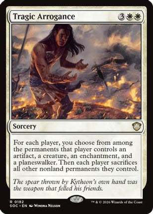 Tragic Arrogance [Commander: Secrets of Strixhaven]