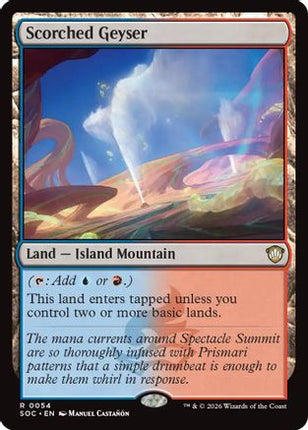 Scorched Geyser [Commander: Secrets of Strixhaven]