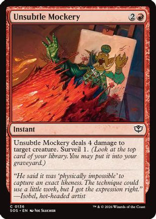 Unsubtle Mockery [Secrets of Strixhaven] Foil
