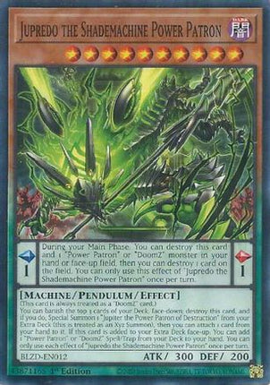 Jupredo the Shademachine Power Patron [BLZD-EN012] Common / Short Print 1st Edition