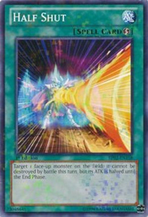 Half Shut (Mosaic Rare)  [BP02-EN158] 1st Edition