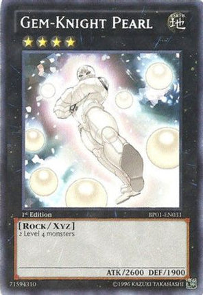 Gem-Knight Pearl (Starfoil) (Starfoil Rare) [BP01-EN031] Unlimited