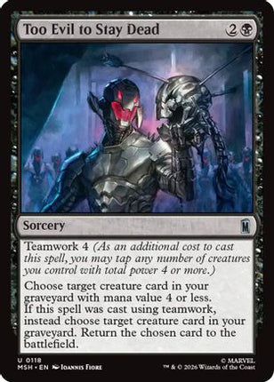 Too Evil to Stay Dead (118) [Marvel Super Heroes] Foil