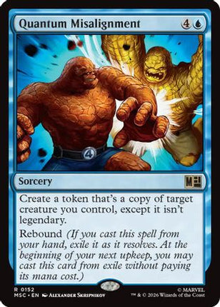 Quantum Misalignment (152) [Commander: Marvel Super Heroes]