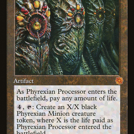 Phyrexian Processor (Retro) [The Brothers' War Retro Artifacts]