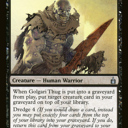 Golgari Thug [The List]