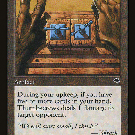 Thumbscrews (312) [Tempest]